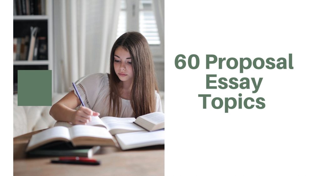 proposal essay topics