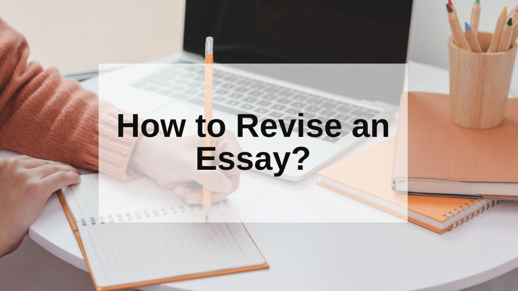how to revise an essay quickly