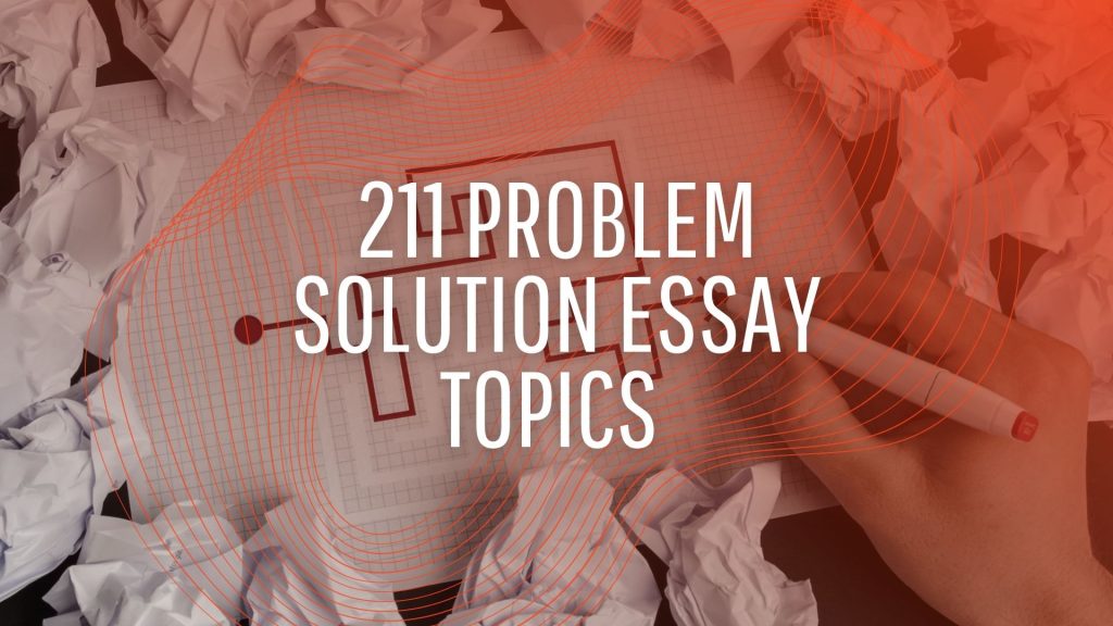 middle school problem solution essay topics