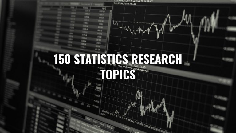 150 Hot Stat Research Topics For Top Grades