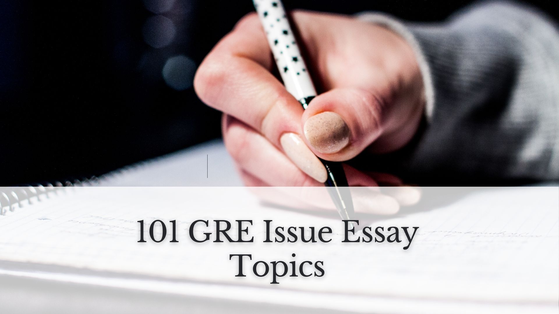 most common gre essay topics