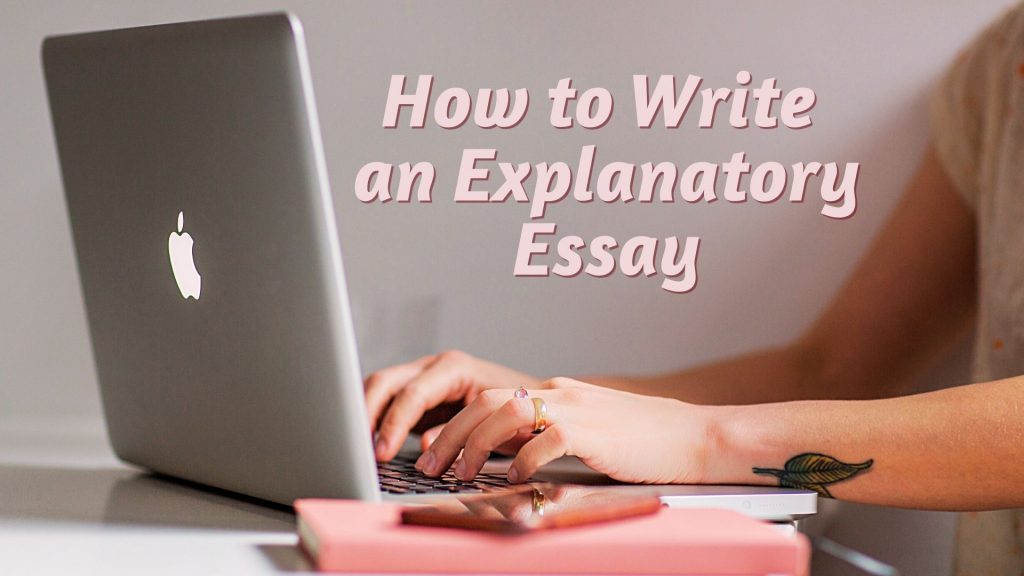 how to write and explanatory essay