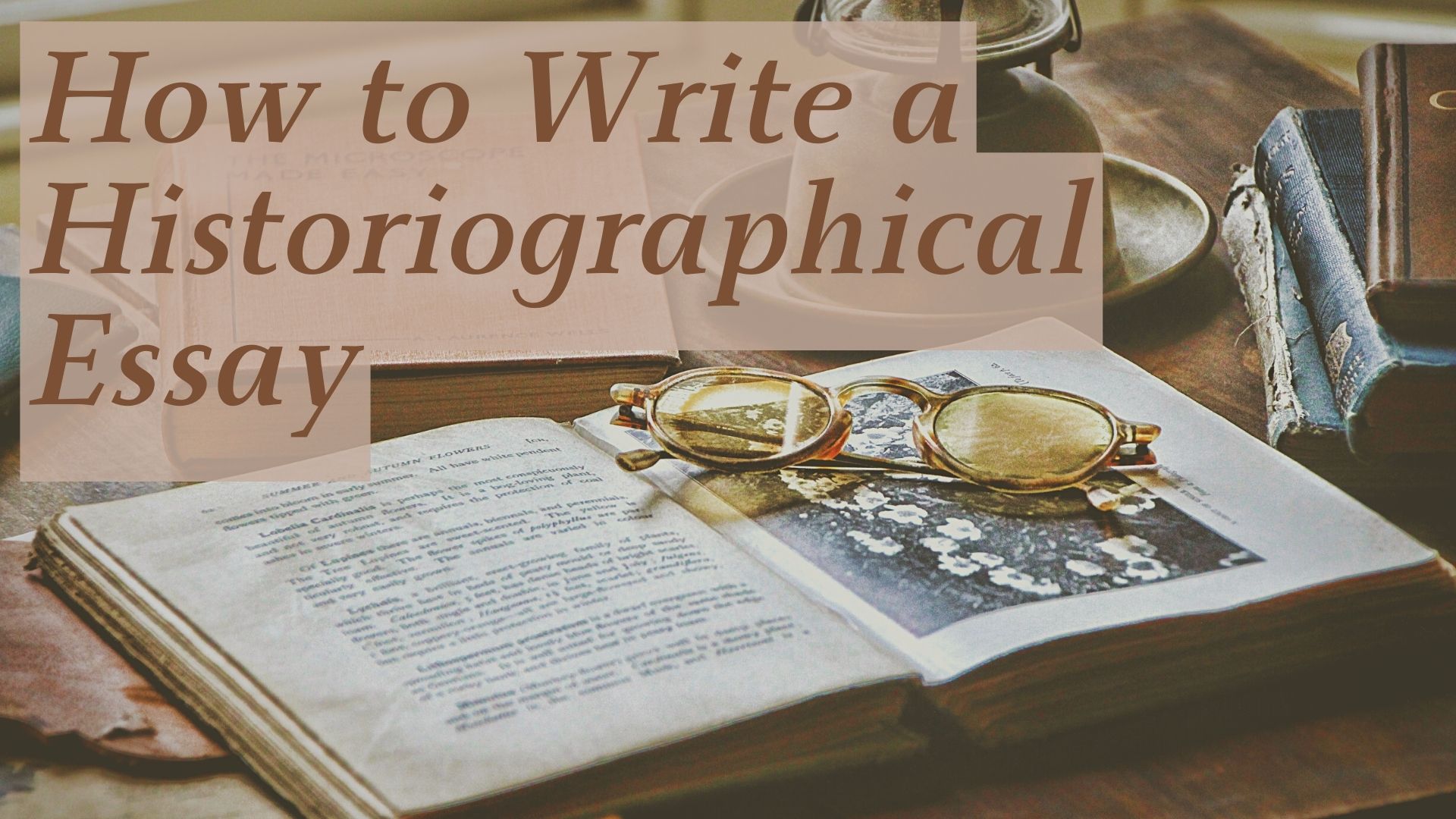 how to write a historiographical essay