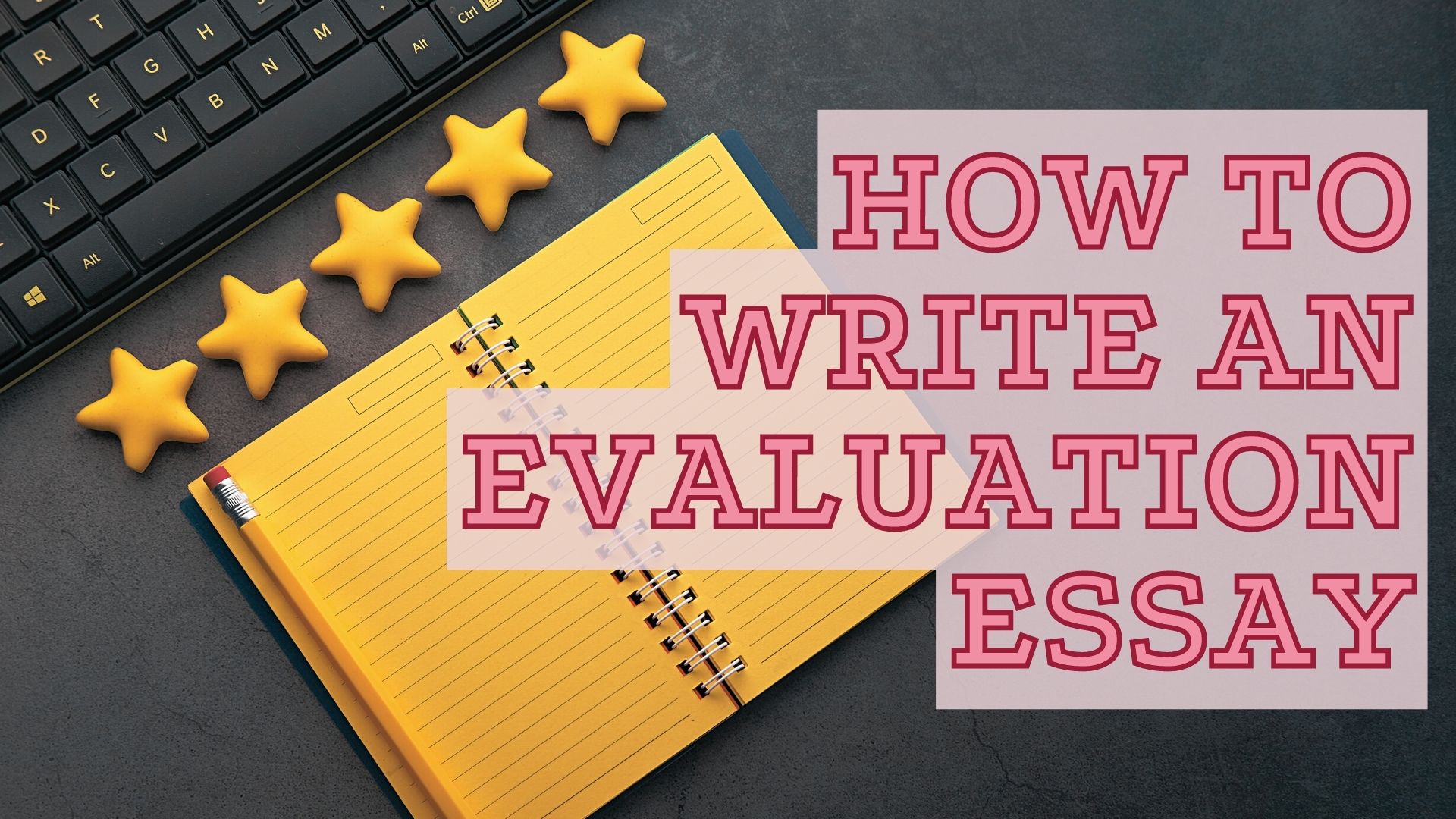 how to write an evaluation essay