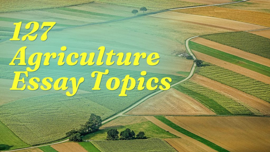 agriculture topics to write a speech about