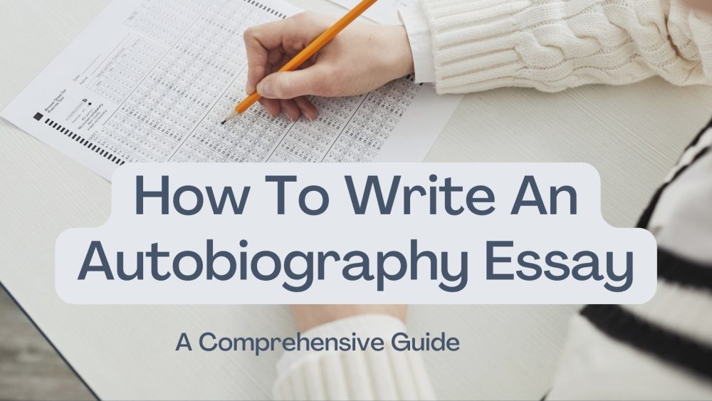how to write an autobiography essay